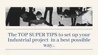 Fab Architecture-Top super tips to set up your Industrial project