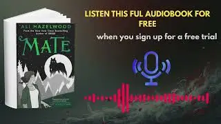 Mate by Ali Hazelwood Audiobook | Paranormal Romance Love Story