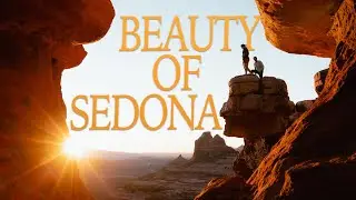 Beauty of Sedona | Sedona Arizona in 3 Minutes