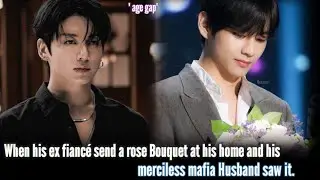 When his ex fiancé send a rose Bouquet at his home and his merciless mafiaHusband saw it.