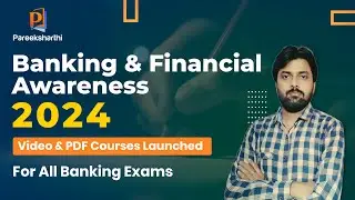 Banking & Financial Awareness : 2024 Video & PDF Course Launched | @ThePieRSquare