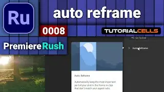 0008. auto reframe ( motion tracking ) in premiere rush