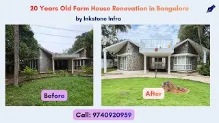 20 Years Old Farm House Renovation in Bangalore,Bannerghatta by Inkstone Infra-Expert Home Renovator