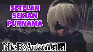 NieR Automata - Akhirnya Setelah Sekian Purnama Bisa Main Game Waifuable Ini