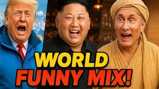 Epic World Funny Moments Political Comedy Supercut 