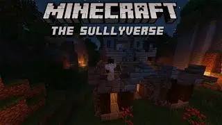 Minecraft Survival :  Update ep.4 // The Sullyverse