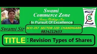 Revision types of Shares CoA  ~ by Swami Sir