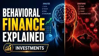 Behavioral Finance Explained