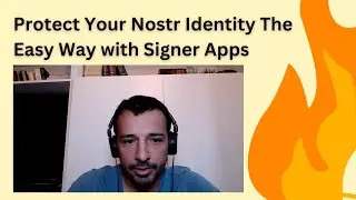 91 - What Are  Nostr Signer Apps and How They Protect Your Nostr Private Key #Bitcoin #nostr