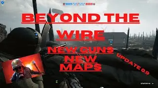 Beyond The Wire 0.9 update