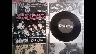 Dick Spikie - We Don't Belong in This World...But You Like It Here, Don't You? split w bollocks