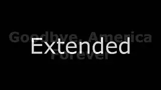 Goodby America Forever - Extended by Songer.co Rap