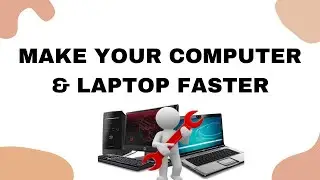 Make Your Computer & Laptop 100 % Faster | How to speed Up Your computer and Laptop