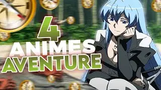 4 ANIMES D'AVENTURES QUE TU DOIS VOIR ! (bonus baston)