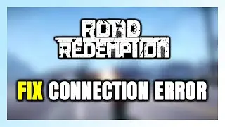How to FIX Road Redemption Connection Error / Server Error!