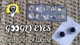 💊♻️Waste Medicine Wrapper Craft|How to make Googly Eyes|Best Out Of Waste|Making Teddy Bear Eyes