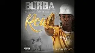Burga  Keep Going ft Regina Lafaye - R.E.A.L - Realize Everybody Ain't Loyal [Official Audio]
