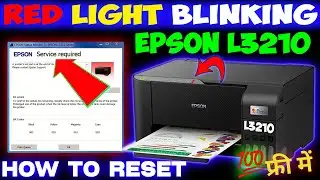 Epson l3210 printer red light blinking Epson l3210 || How to reset Epson l3210 printer