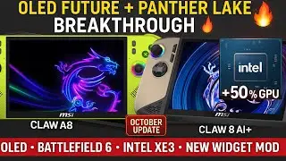 Обновление MSI Claw за октябрь: OLED Future, Battlefield 6, новости Intel Panther Lake и поддержк...