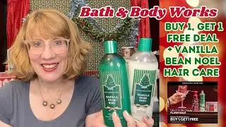 Bath & Body Works: купите 1, получите 1 бесплатно + обзор средства по уходу за волосами Vanilla B...