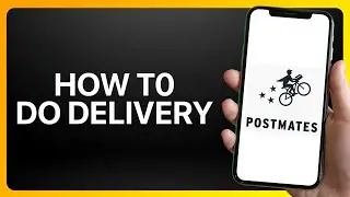How To Do Postmates Delivery Tutorial