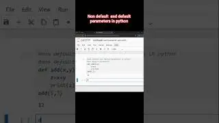 Part111 non default and default parameters in python 