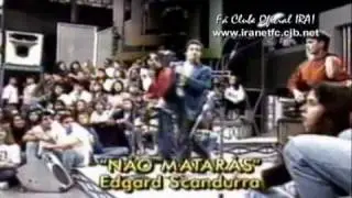 Ira! - N&atilde;o Matar&aacute;s - Programa Livre (SBT) 1991