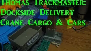 Thomas and Friends Trackmaster Dockside Delivery Crane Cargo & Cars unboxing and review