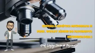 Microbiologia Básica -Aula 09: Genética Microbiana