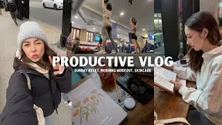 PRODUCTIVE VLOG | Sunday Reset, Morning Workout, Skincare Routine.