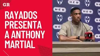 Rayados presenta a Anthony Martial