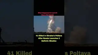 41 Killed In Ukraine's Poltava After Russia Launches 2 Ballistic Missiles