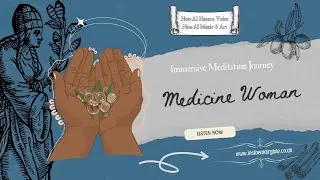 Medicine Woman | The Call of the Wild Woman | Guided Archetype Meditation | Non-AI Voice & Music