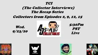 TCI (The Collector Interviews) Recap Series (Pt. 1)