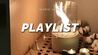 사장님, 이 노래 제목 뭐예요? 👀손님들이 하루종일 물어보는 노래모음🎧 겨울감성 카페음악☕️