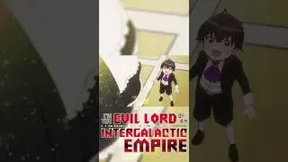 UNBOXING AMAGI | I'm the Evil Lord of an Intergalactic Empire! episode 2 #animeshorts
