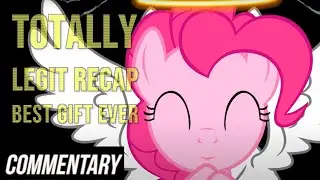 [Blind Reaction] Totally Legit Recap - Best Gift Ever