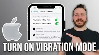 How To Turn On Vibration On iPhone