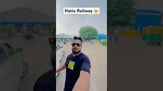 Hatia Railway Station 🚊 #jabir756 #shorts