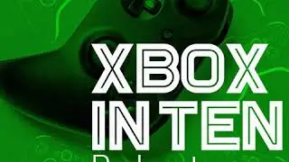 The Focus Shifts To One Next Gen Xbox Console - (Xbox In Ten - Ep. 4)