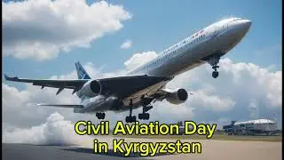 Happy Civil Aviation Day in Kyrgyzstan! 🇰🇬 🇰🇬 🇰🇬 #civilaviationday #kyrgyzstan