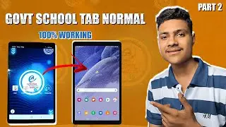 Government tab ko normal kaise kare // govt school tab ko normal kaise kare