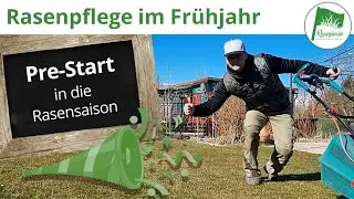 Rasenpflege im Frühjahr – Pre-Start in die Rasen-Saison! (Mähen, Nachsaat, Wässern, Vitalisieren)