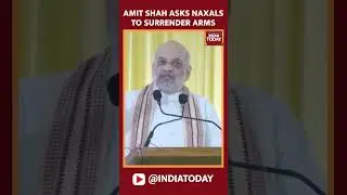 Amit Shah Says Naxalism Will End By March 2026, Asks Maoists To Surrender Arms