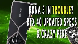 RDNA 3 In TROUBLE? RTX 40 Updated Specs & CRAZY Performance  | RTX 4090 Ti Release Date