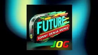 JOG - Future (Sonny Denja Remix) Official Reggae Mix - 82 Bpm (C) M. Braccagni #reggae #reggaeton
