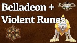 Summoners War - Belladeon + Violent Runes
