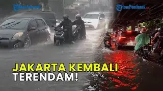 UPDATE❗ JAKARTA KEMBALI TERENDAM! 10 RT & 23 JALAN TERGENANG, PRAMONO SEBUT HUJAN DERAS DAN ROB