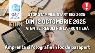 Atenție călători! 🚨 Reguli noi la frontierele Rom&acirc;niei cu țările non-UE (EES 2025)