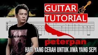 PETERPAN - HARI YANG CERAH UNTUK JIWA YANG SEPI 🎼🎸 |  GUITAR TUTORIAL